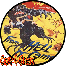 From Hell It Came 1" Button/Badge/Pin b363