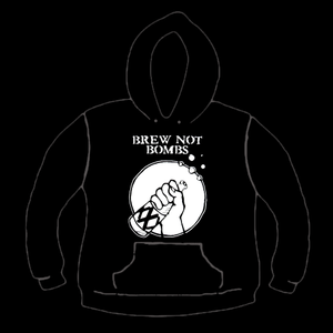 Brews not Bombs Political Design Screen Printed Pullover Hoodie