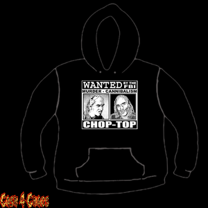 Texas Chainsaw 2 "Choptop Wanted Poster" Design Screen Printed Pullover Hoodie