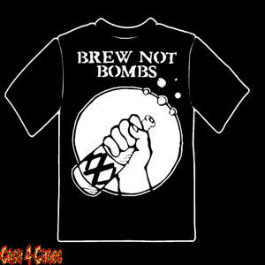 Brews Not Bombs Political Design Tee